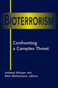 バイオテロリズムの脅威への対処<br>Bioterrorism : Confronting a Complex Threat