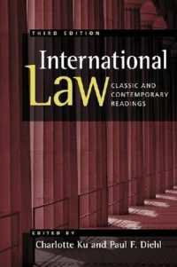 国際法：古典的・現代的読本（第３版）<br>International Law : Classic and Contemporary Readings （3RD）