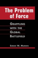 軍事力の問題<br>Problem of Force : Grappling with the Global Battlefield