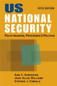 米国の国家安全保障（第５版）<br>US National Security : Policymakers, Processes and Politics