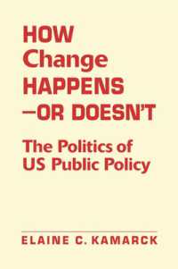 米国の公共政策と政治<br>How Change Happens-- or Doesn't : The Politics of US Public Policy