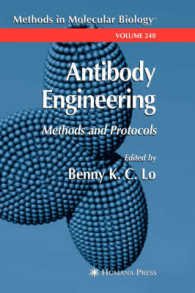 Antibody Engineering : Methods and Protocols (Methods in Molecular Biology)