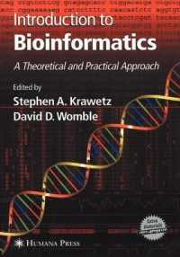 Introduction to Bioinformatics : A Theoretical and Practical Approach （PAP/CDR）