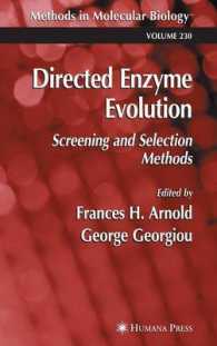 Directed Enzyme Evolution : Screening and Selection Methods (Methods in Molecular Biology (Clifton, N.J.), V. 230,)