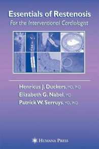 Essentials of Restenosis : For the Interventional Cardiologist (Contemporary Cardiology)
