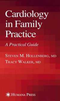Cardiology in Family Practice : A Practical Guide (Current Clinical Practice Series)
