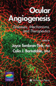 Ocular Angiogenesis : Diseases, Mechanisms, and Therapeutics (Ophthalmology Research) （1 HAR/CDR）