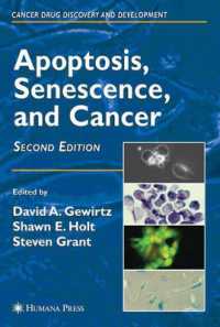Apoptosis and Senescence in Cancer Chemotherapy and Radiotherapy (Cancer Drug Discovery and Development) （2ND）