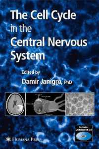 The Cell Cycle in the Central Nervous System (Contemporary Neuroscience) （HAR/CDR）