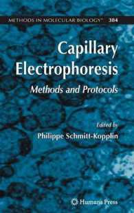 キャピラリー電気泳動・プロトコル<br>Capillary Electrophoresis : Methods and Protocols (Methods in Molecular Biology)