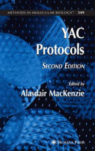 酵母人工染色体プロトコル（第２版）<br>YAC Protocols (Methods in Molecular Biology) （2ND）