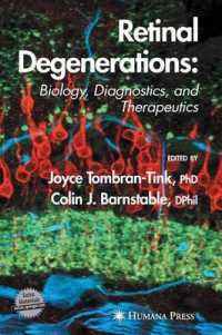 Retinal Degenerations : Biology, Diagnostics and Therapeutics (Ophthalmology Research) （1 HAR/CDR）
