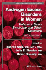 Androgen Excess Disorders in Women : Polycystic Ovary Syndrome and Other Disorders (Contemporary Endocrinology) （2ND）