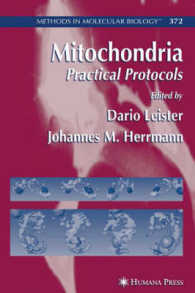 Mitochondria : Practical Protocols (Methods in Molecular Biology)