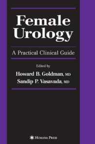 Female Urology : A Practical Clinical Guide (Current Clinical Urology)