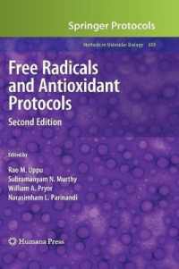 フリーラジャルと抗酸化剤プロトコル<br>Free Radicals and Antioxidant Protocols (Methods in Molecular Biology) 〈Vol. 610〉