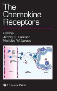 ケモカイン受容体<br>The Chemokine Receptors (The Receptors) （1 ILL）
