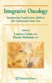 Integrative Oncology : Incorporating Complementary Medicine into Conventional Cancer Care (Current Clinical Oncology)
