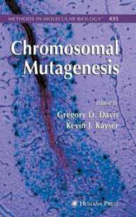 Chromosomal Mutagenesis (Methods in Molecular Biology) 〈Vol. 435〉