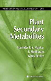 Plant Secondary Metabolites (Methods in Molecular Biology) 〈393〉