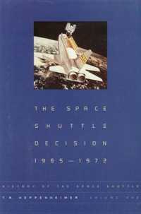Space Shuttle Decision 1965-1972 〈1〉