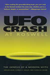 ロズウェルのＵＦＯ墜落事故：現代の神話の起源<br>UFO Crash at Roswell : The Genesis of a Modern Myth
