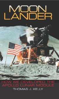 Moon Lander : How We Developed the Apollo Lunar Module