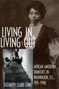 Living In, Living Out : African American Domestics in Washington, D.C., 1910-1940