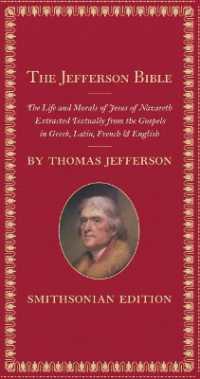 The Jefferson Bible, Smithsonian Edition : The Life and Morals of Jesus of Nazareth