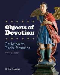 Objects of Devotion : Religion in Early America (Objects of Devotion)