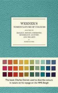 Werner's Nomenclature of Colours : Adapted to Zoology, Botany, Chemistry, Mineralogy, Anatomy, and the Arts