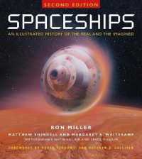 Spaceships 2nd Edition : An Illustrated History of the Real and the Imagined