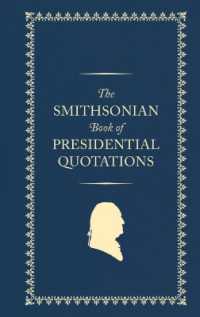 The Smithsonian Book of Presidential Quotations (The Smithsonian Book of Presidential Quotations)