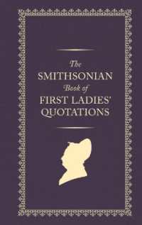 The Smithsonian Book of First Ladies' Quotations (The Smithsonian Book of First Ladies' Quotations)