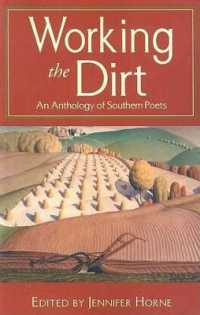 Working the Dirt : An Anthology of Southern Poets