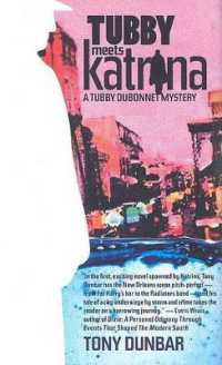 Tubby Meets Katrina : A Tubby Dubonnet Mystery