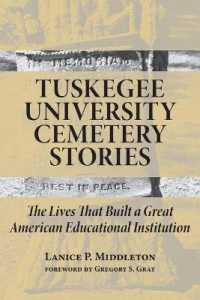 Tuskegee University Cemetery Stories : The Lives That Built a Great American Educational Institution