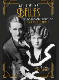 All of the Belles : The Montgomery Stories of F. Scott Fitzgerald