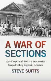 A War of Sections : How Deep South Political Suppression Shaped Voting Rights in America