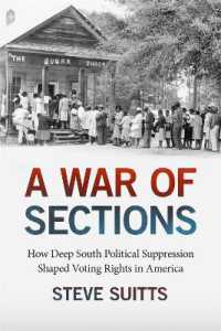A War of Sections : How Deep South Political Suppression Shaped Voting Rights in America