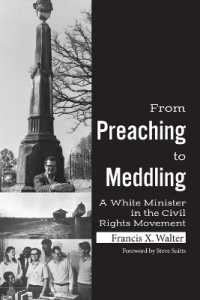 From Preaching to Meddling : A White Minister in the Civil Rights Movement