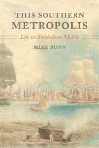 This Southern Metropolis : Life in Antebellum Mobile