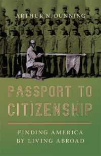 Passport to Citizenship : Finding America by Living Abroad