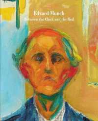 Edvard Munch : Between the Clock and the Bed