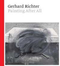 ゲルハルト・リヒターの絵画<br>Gerhard Richter : Painting after All