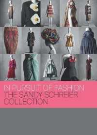 In Pursuit of Fashion : The Sandy Schreier Collection