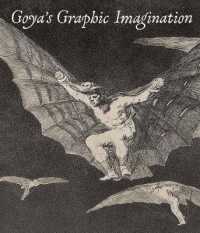 ゴヤの図像的想像力<br>Goya's Graphic Imagination