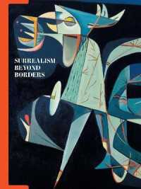 境界を越えるシュルレアリスム（展示図録）<br>Surrealism Beyond Borders