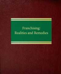 Franchising : Realities and Remedies （2ND Looseleaf）