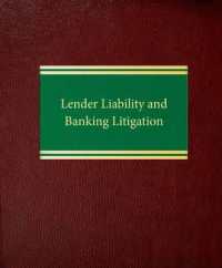 Lender Liability and Banking Litigation （Looseleaf）